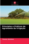 Principios e Praticas da Agronomia da Irrigacao - Book