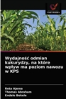 Wydajno&#347;c odmian kukurydzy, na ktore wplyw ma poziom nawozu w KPS - Book