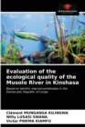 Evaluation of the ecological quality of the Musolo River in Kinshasa - Book