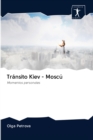 Transito Kiev - Moscu - Book