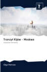 Tranzyt Kijow - Moskwa - Book