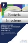 A percepcao da Diversidade Microbiana de mamiferos infectados - Book