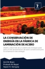 La Conservacion de Energia En La Fabrica de Laminacion de Acero - Book
