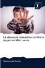 La violencia domestica contra la mujer en Marruecos - Book