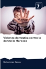 Violenza domestica contro le donne in Marocco - Book