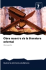 Obra maestra de la literatura oriental - Book