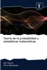 Teoria de la probabilidad y estadisticas matematicas - Book