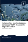 Isolamento e caratterizzazione del ceppo 'HC19' degradante degli idrocarburi - Book