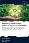 Examen y desarrollo de practicas agricolas sostenibles - Book