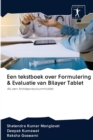 Een tekstboek over Formulering & Evaluatie van Bilayer Tablet - Book