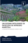 Um Sistema Inteligente de Deteccao de Intrusao Agricola - Book
