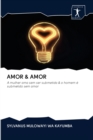 Amor & Amor - Book