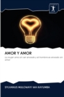 Amor Y Amor - Book