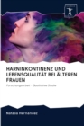 Harninkontinenz Und Lebensqualitat Bei Alteren Frauen - Book