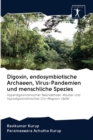 Digoxin, endosymbiotische Archaeen, Virus-Pandemien und menschliche Spezies - Book