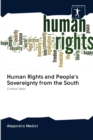 Human Rights and People's Sovereignty from the South - Book