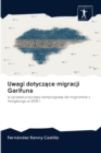 Uwagi dotycz&#261;ce migracji Garifuna - Book