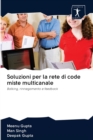 Soluzioni per la rete di code miste multicanale - Book
