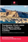 Pandemias Virais como Cro-Magnon Homo Sapien-Neanderthal Conflito - Book
