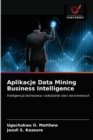 Aplikacje Data Mining Business Intelligence - Book