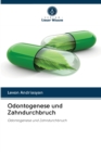 Odontogenese und Zahndurchbruch - Book