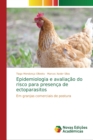 Epidemiologia e avaliacao do risco para presenca de ectoparasitos - Book