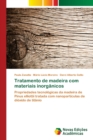 Tratamento de madeira com materiais inorganicos - Book