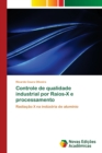 Controle de qualidade industrial por Raios-X e processamento - Book