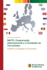 NATO, Cooperacao internacional e o Combate ao Terrorismo - Book