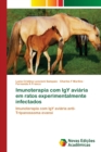 Imunoterapia com IgY aviaria em ratos experimentalmente infectados - Book