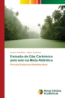 Emissao de Gas Carbonico pelo solo na Mata Atlantica - Book