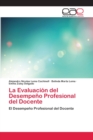 La Evaluacion del Desempeno Profesional del Docente - Book