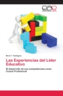 Las Experiencias del Lider Educativo - Book