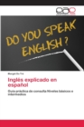 Ingles explicado en espanol - Book