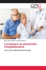 La lectura en pacientes hospitalizados - Book
