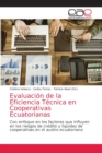 Evaluacion de la Eficiencia Tecnica en Cooperativas Ecuatorianas - Book