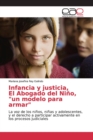 Infancia y justicia, El Abogado del Nino, "un modelo para armar" - Book