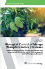 Biological Control of Mango (Mangifera indica ) Diseases - Book