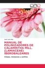 Manual de Polinizadores de Calamintha Mill. (Lamiaceae) Iberobaleares - Book