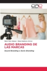 Audio Branding de Las Marcas - Book