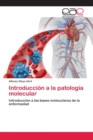 Introduccion a la patologia molecular - Book