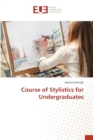 Course of Stylistics for Undergraduates - Book