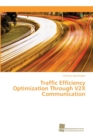Traffic Efficiency Optimization Through V2X Communication - Book