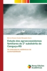 Estudo dos agroecossistemas familiares do 2° subdistrito de Cangucu-RS - Book