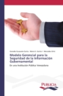Modelo Gerencial para la Seguridad de la Informacion Gubernamental - Book