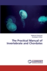 The Practical Manual of Invertebrate and Chordates - Book
