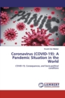 Coronavirus (COVID-19) : A Pandemic Situation in the World - Book