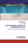 Chlorinating Agents in Swimming Pools - Book