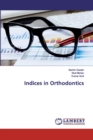 Indices in Orthodontics - Book