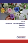 Dissected Flowers of Plant Families - Book